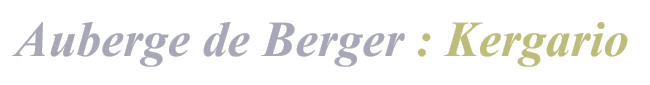 Auberge de Berger: Kergario